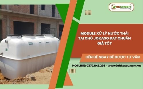 Module xử lý nước thải tại chỗ Jokaso chính hãng